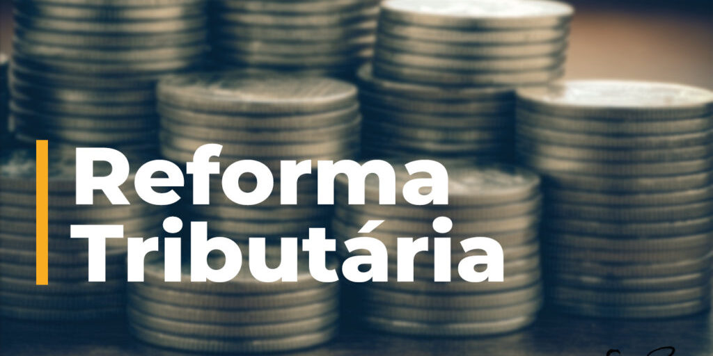 reforma-tributária reforma tributária